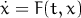 x˙=  F(t,x)
      