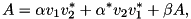 \[ A=\alpha v_1 v_2^* + \alpha^* v_2 v_1^* + \beta A, \]